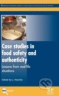 Kniha: Case Studies in Food Safety and Authenticity (Jeffrey Hoorfar). Woodhead, 2012