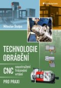 Kniha: Technologie obrábění (Miloslav Štulpa). Grada, 2022