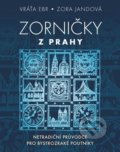 Zorničky z Prahy - Vráťa Ebr, Universum, 2022