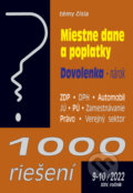 Kniha: 1000 riešení č. 9-10 / 2022 - Miestne dane a poplatky (Poradca s.r.o.). Poradca s.r.o., 2022