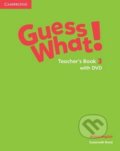Kniha: Guess What! 3: Teacher´s Book +DVD (Susannah Reed). Cambridge University Press, 2015