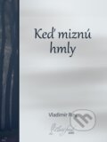 E-kniha: Keď miznú hmly (Vladimír Roy)