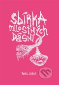 Kniha: Sbírka milostných dásní (Pavel Sobek). No Limits, 2014