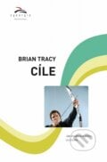 Cíle - Brian Tracy, Synergie, 2014