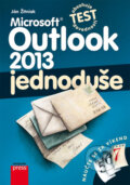 Microsoft Outlook 2013 jednoduše - Ján Žitniak, Computer Press, 2014