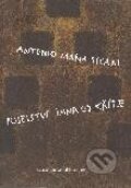 Kniha: Poselství Jana od Kříže (Antonio Maria Sicari). Karmelitánské nakladatelství, 2013