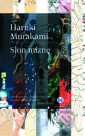 Slon mizne - Haruki Murakami, Slovart, 2017