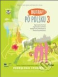 Kniha: Hurra!!! Po Polsku 3 (Agnieszka Burkat). , 2010