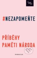 Kniha: Nezapomeňte (Irena Tatíčková). Kniha Zlín, 2022