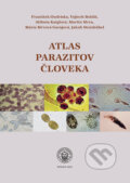 Atlas parazitov človeka - František Ondriska, Vojtech Boldiš, Alžbeta Kaiglová, Martin Mrva, Mária Mrvová Gajarová, Jakub Steinhübel, Typi Universitatis Tyrnaviensis, 2022