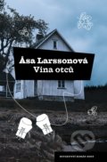 Kniha: Vina otců (Asa Larsson). Host, 2022