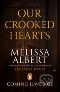 Our Crooked Hearts - Melissa Albert, Penguin Books, 2022