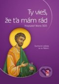 Kniha: Ty vieš, že ťa mám rád (Krzysztof Wons). Redemptoristi - Vydavateľstvo Misionár, 2022