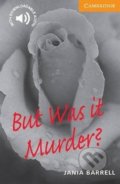 But Was it Murder? - Jania Barrell, Cambridge University Press, 2000