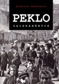 Kniha: Peklo zachráněných (Elżbieta Isakiewicz). CPRESS, 2022