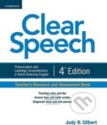 Clear Speech Teachers Resource and Assessment Book - B. Judy Gilbert, Cambridge University Press, 2012