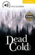 Kniha: Dead Cold (Sue Leather). Cambridge University Press, 2007