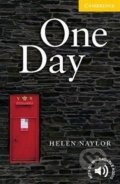 One Day Level 2 - Helen Naylor, Cambridge University Press, 2008