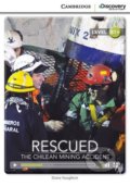 Kniha: Rescued: The Chilean Mining Accident Intermediate Book with Online Access (Diane Naughton)