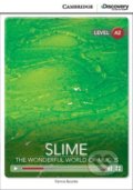 Slime: The Wonderful World of Mucus Low Intermediate Book with Online Access - Kenna Bourke, Cambridge University Press, 2014