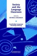 Society and the Language Classroom: PB - Hywel Coleman, Cambridge University Press, 2003