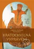 Kniha: Kratochvilná vyprávění (Grígórios Abulfaradž Barhebraeus). Pavel Mervart, 2014