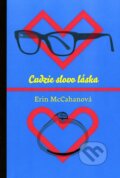 Cudzie slovo láska - Erin McCahan, Fortuna Libri, 2014