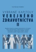 Vybrané kapitoly verejného zdravotníctva II - Ivan Rovný a kol., 2014