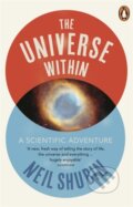 Kniha: The Universe Within (Neil Shubin). Penguin Books, 2014
