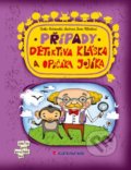Prípady detektiva Kláska a opičáka Jojíka - Lenka Rožnovská, Hana Mlčochová, 2014
