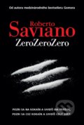 ZeroZeroZero - Roberto Saviano, Tatran, 2015