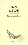 List v perzštine - Ján Litvák, F. R. & G., 2013