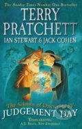 The Science of Discworld IV: Judgement Day - Terry Pratchett, Ian Stewart, Jack Cohen, Ebury, 2014