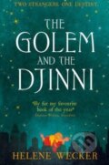 Kniha: The Golem and the Djinni (Helene Wecker). Blue Door, 2014