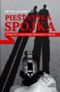 E-kniha: Piešťanská spojka (Peter Adamecký), 2013