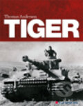 Kniha: Tiger (Thomas Anderson). Grada, 2014