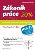 Zákoník práce 2014 v praxi - Libuše Neščáková, 2014