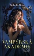 Vampýrská akademie - Richelle Mead, 2022