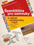 Španělština pro samouky a věčné začátečníky + mp3 - Ludmila Mlýnková, Olga Macíková, Edika, 2022