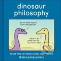 Dinosaur Philosophy - James Stewart, K. Romey (ilustrátor), HarperCollins, 2022