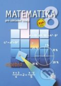 Matematika pro základní školy 8, algebra, učebnice - Zdeněk Půlpán, SPN - pedagogické nakladatelství, 2022