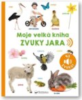 Kniha: Zvuky jara (Svojtka&Co.). Svojtka&Co., 2022