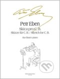 Skica pro C. B. - Petr Eben, Bärenreiter Praha, 2022