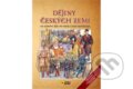 Kniha: Dějiny českých zemí - Od Sámovy říše po vznik České republiky (Marie Schwarzová). SUN, 2013