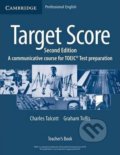 Target Score for the new TOEIC(TM) Test 2nd Edition: Teacher´s Book - Charles Talcott, Cambridge University Press, 2007