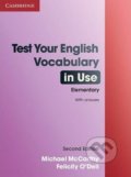 Test Your English Vocabulary in Use Elementary with Answers - Michael McCarthy, Cambridge University Press, 2010