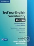 Test Your English Vocabulary in Use Pre-intermediate and Intermediate with Answers - Stuart Redman, Cambridge University Press, 2011