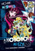 Kniha: Monster High: Desivé aktivity a hororové kvizy (Egmont SK). Egmont SK, 2014