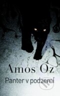 Panter v podzemí - Amos Oz, Slovart, 2014