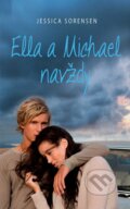 E-kniha: Ella a Michael navždy (Jessica Sorensen), 2014